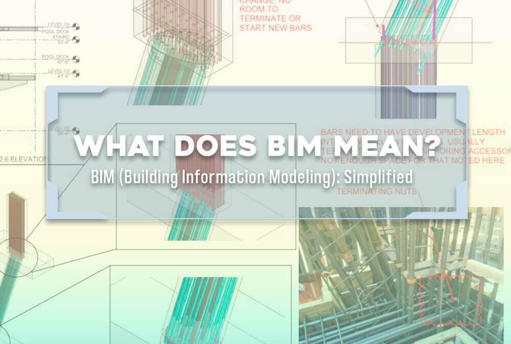 What Does BIM Mean?