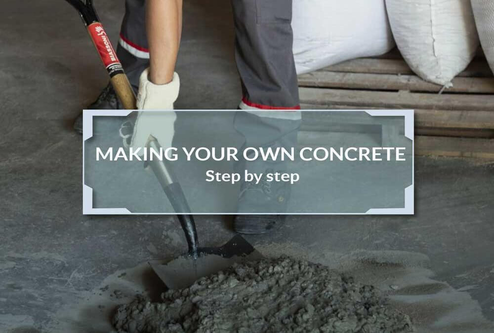 How To Make Concrete