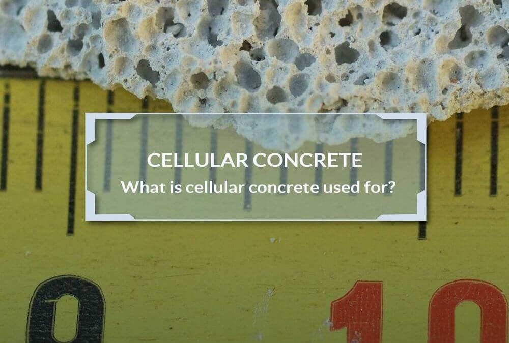 Cellular Concrete