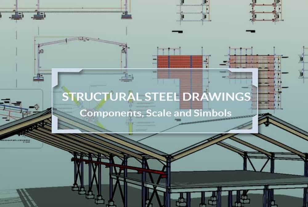 Reading Structural Steel Drawings