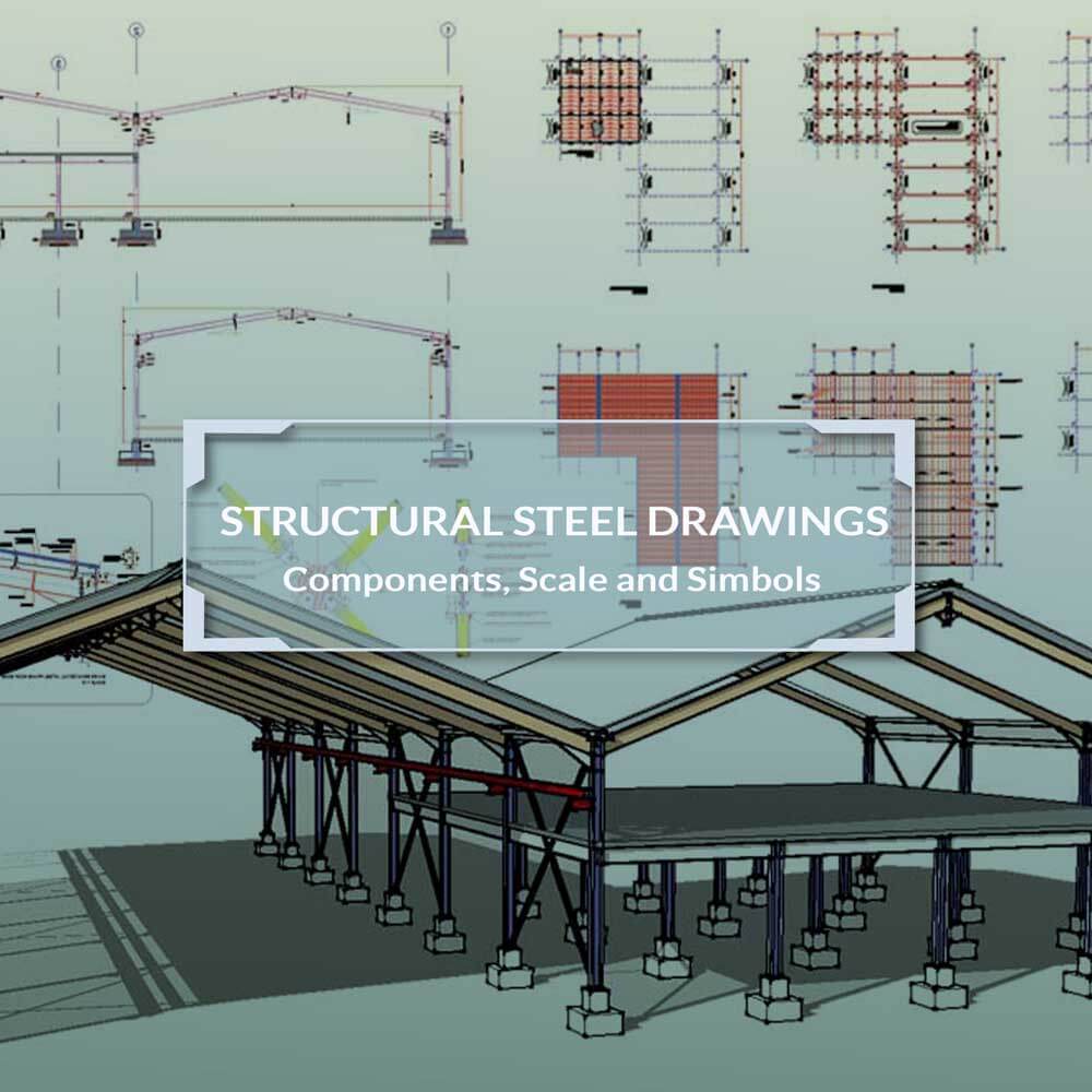 Structural Steel Drawings Explained Design Talk
