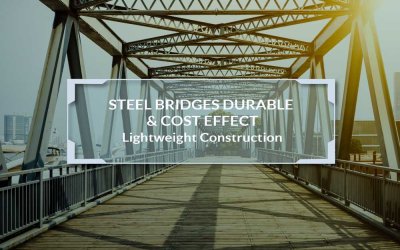 Steel Bridges – Durable & Cost-Effective