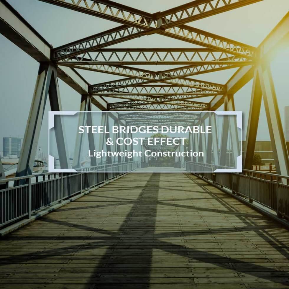 Steel Bridges Durable & CostEffective SES